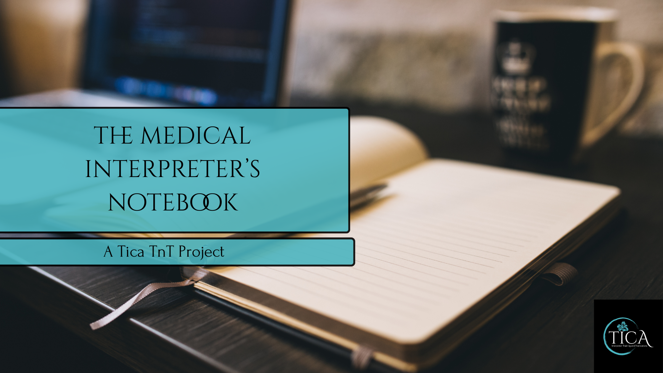 The Medical Interpreter’s Notebook – Cover